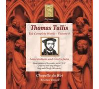 Chapelle du Roi - Thomas Tallis: Lamentations and Contrafacta