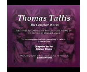 Chapelle du Roi - Thomas Tallis: The Complete Works