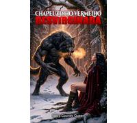 CHAPEUZINHO VERMELHO DESVIRGINADA: Duas Ômegas, dois lobisomens Alfas e a versão sombria do conto infantil (GRIMMS DARK: Contos de Monstros Sombrios e Romances do Omegaverse)