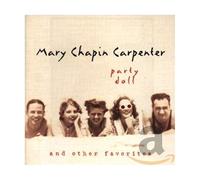 Chapin Carpenter, Mary - Party Doll and Other Favo