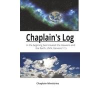 Chaplain's Log: A journal to note the work of the chaplain to insure a high standard of spiritual care to meet the individual needs