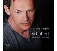 Chaplin, François - Impromtus d.899 & d.935