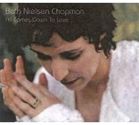 Chapman, Beth Nielsen - It All Comes Down to Love