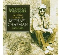 Chapman,Michael - Dangerous When Sober/1966-1980