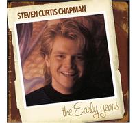 CHAPMAN, STEVEN CURTIS - THE EARLY YEARS - STEVEN CURTIS CHA