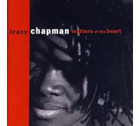 Chapman, Tracy - Matters of the Heart by Chapman, Tracy [Music CD]
