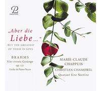 Johannes Brahms Aber Die Liebe...: But the Greatest of These Is Love (CD) Album