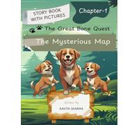 Chapter 1 The Great Bone Quest: The Mysterious Map