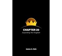 Chapter 20: Expanding The Kingdom