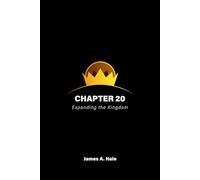 Chapter 20: Expanding The Kingdom
