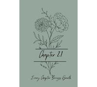 Chapter 21 Birthday Notebook , 400-Page Lined Journal for Writing, Reflections & Everyday Notes: perfect Keepsake Notebook for Milestone Birthdays, Journaling & Creative Ideas