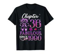Chapter 36 Fabulous Since 1990 36th Birthday Women Girls Camiseta