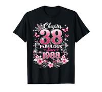 Chapter 38 Fabulous Since 1988 Floral 38th Birthday Women Camiseta