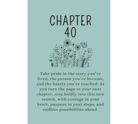 Chapter 40: A 40th Birthday Keepsake Journal With Lined Pages to Celebrate the Past, Embrace the Present, and Write Your Next Chapter. Teal Cover.