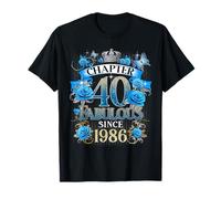 Chapter 40 Fabulous Since 1986 40th Birthday Women Blue Rose Camiseta