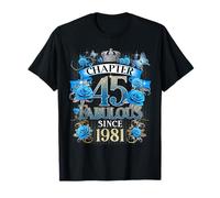 Chapter 45 Fabulous Since 1981 45th Birthday Women Blue Rose Camiseta