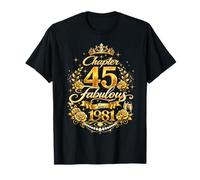 Chapter 45 Fabulous Since 1981 Floral 45th Birthday Women Camiseta
