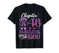 Chapter 46 Fabulous Since 1980 46th Birthday Women Girls Camiseta