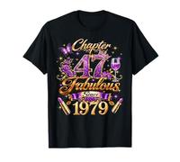 Chapter 47 Fabulous Since 1979 47th Birthday Women Girls Camiseta