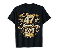 Chapter 47 Fabulous Since 1979 Floral 47th Birthday Women Camiseta
