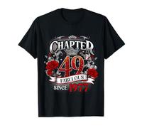 Chapter 49 Fabulous Since 1977 Roses 49th Birthday Women Camiseta