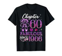 Chapter 60 Fabulous Since 1966 60th Birthday Women Girls Camiseta
