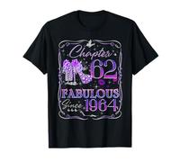Chapter 62 Fabulous Since 1964 62nd Birthday Women Girls Camiseta