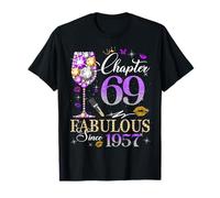 Chapter 69 Fabulous Since 1957 69th Birthday Women Girls Camiseta