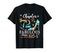 Chapter 72 Fabulous Since 1954 72nd Birthday Women Girls Camiseta