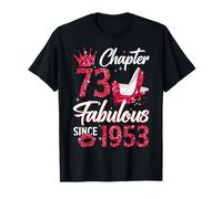Chapter 73 Fabulous Since 1953 73rd Birthday Women Girls Camiseta