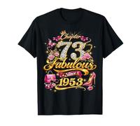 Chapter 73 Fabulous Since 1953 73rd Birthday Women Girls Camiseta
