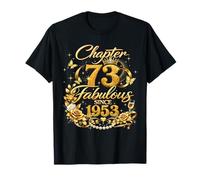 Chapter 73 Fabulous Since 1953 Floral 73rd Birthday Women Camiseta