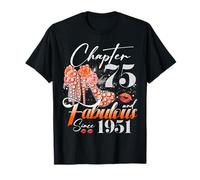 Chapter 75 Fabulous Since 1951 75th Birthday Women Girls Camiseta