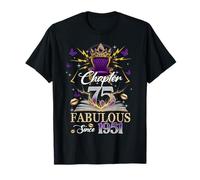 Chapter 75 Fabulous Since 1951 75th Birthday Women Girls Camiseta