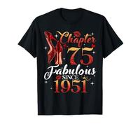 Chapter 75 Fabulous Since 1951 75th Birthday Women Girls Camiseta