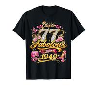 Chapter 77 Fabulous Since 1949 77th Birthday Women Girls Camiseta