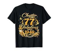 Chapter 77 Fabulous Since 1949 Floral 77th Birthday Women Camiseta