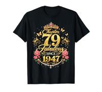 Chapter 79 Fabulous Since 1947 Floral 79th Birthday Women Camiseta