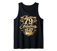 Chapter 79 Fabulous Since 1947 Floral 79th Birthday Women Camiseta sin Mangas