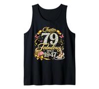 Chapter 79 Fabulous Since 1947 Floral 79th Birthday Women Camiseta sin Mangas