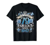 Chapter 79 Fabulous Since 1947 Roses 79th Birthday Women Camiseta
