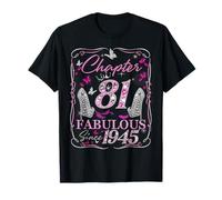 Chapter 81 Fabulous Since 1945 High Heel 81st Birthday Women Camiseta