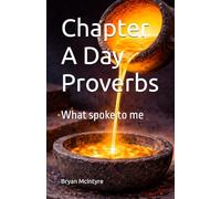 Chapter A Day Proverbs: What spoke to me