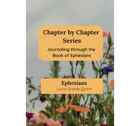 Chapter by Chapter Series: Journaling through the Book of Ephesians