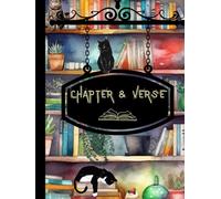 Chapter & Verse: A Reading Journal to Record, Reflect, and Rediscover Your Books