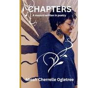 Chapters: A memoir written in poetry