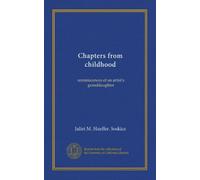 Chapters from childhood: reminiscences of an artist's granddaughter
