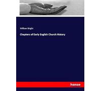 Chapters of Early English Church History