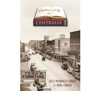 Chapters of Life in Centralia: Celebrating 150 Years of Centerville