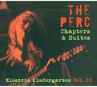 Chapters & Suites - The Electric Kindergarten Vol. 10